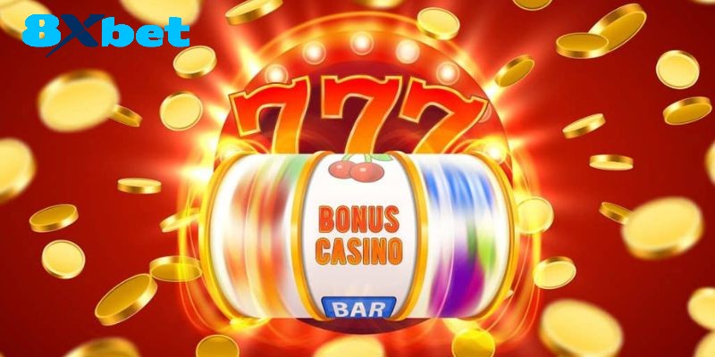 Vài ưu đãi nên tham gia tại khuyến mãi 8xbet